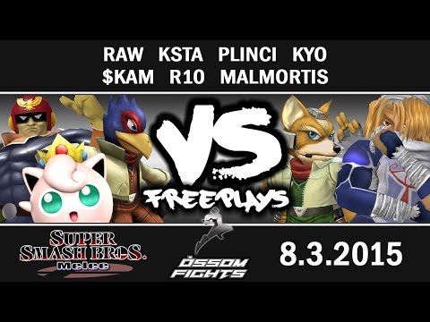Òssom Fights Nacional - Freeplays - Malm(Falco)R10 Plinci Ksta(Sheik) Kyo(Fox) $Kam(Jiggs) Raw(C.F)