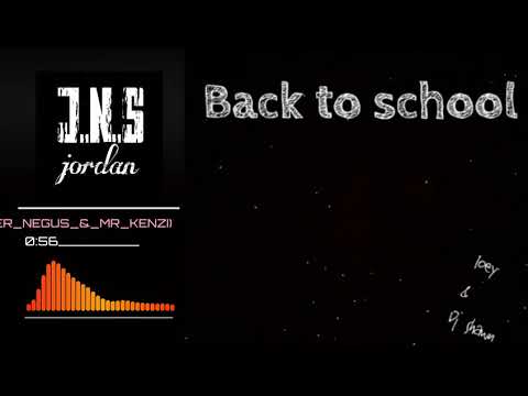 BACK TO SOHOOL(GREGORY NEGUS + TRACY + DIDIER NEGUS $ MR KENZI)