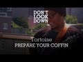Tortoise - Prepare Your Coffin - Don't Look Down