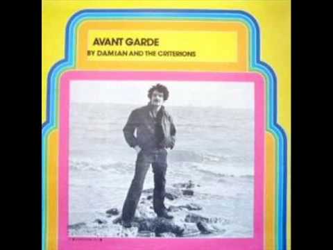 Damien and The Criterions - Avant Garde (1982) [Full Album] (1 of 2)