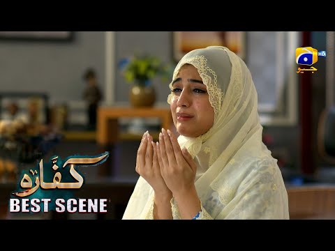 Kaffara Episode 74 | 𝐁𝐞𝐬𝐭 𝐒𝐜𝐞𝐧𝐞 𝟎𝟒 | Ali Ansari - Laiba Khan - Zoya Nasir - Har Pal Geo