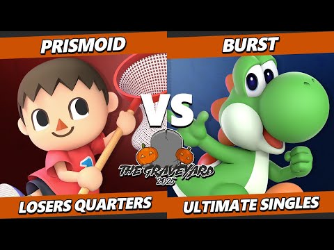 The Graveyard 2025 TOP 8 - Prismoid (Villager) Vs. Burst (Yoshi) Smash Ultimate - SSBU