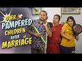 Over Pampered Children After Marriage Irresponsible Kids EP 180 SKJ Talks Family Short Film