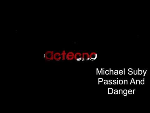 Actecno 8x08-Michael Suby-Passion & Danger {Score}