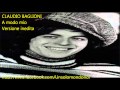 CLAUDIO BAGLIONI - A modo mio - Versione inedita