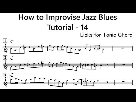 How to Improvise - Bb Blues - Tutorial for Tenor Sax -14 (Licks for Tonic Chord)