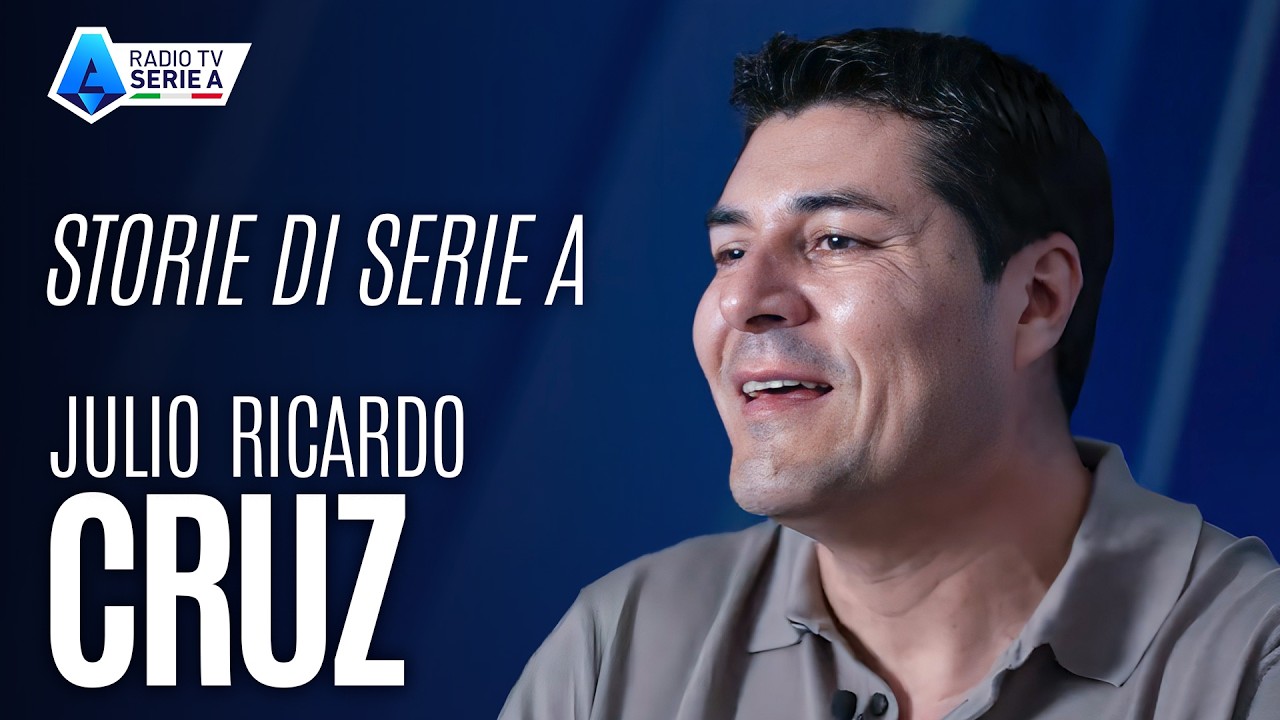 Storie di Serie A con Julio Ricardo Cruz | Radio TV Serie A