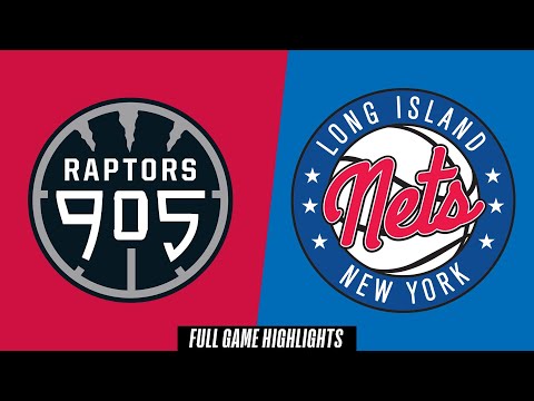 Raptors 905 vs. Long Island Nets - Game Highlights