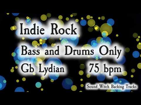 Indie Rock Backing Track in Gb Lydian | Bass and Drums | 75 BPM