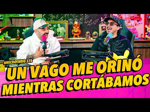 Anecdotario 375 - Un vago me orinó mientras cortábamos