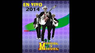 Miguel Y Miguel En vivo 2014 Valentin Félix /Cándido Rodríguez /Bocanegra  Mario Portillo
