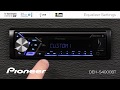 How To - DEH-S4000BT - Equalizer Settings