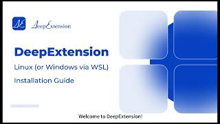 DeepExtension Installation Guide on Linux (or Windows via WSL)