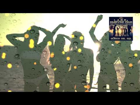 L.A.R.5 & Empyre One feat. Tommy Clint & Big Naimi - Música Del Sol