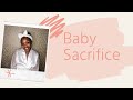 Baby sacrifice || Blesser 2 || storytime
