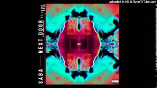 Saba - Next Door Feat. Lucki Eck$
