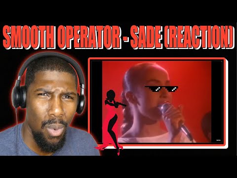 SHE'S A SIREN?? | Smooth Operator - Sade (Reaction)