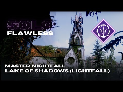 Solo Flawless Master Nightfall "Lake of Shadows" (Lightfall version) - Void Hunter - Destiny 2