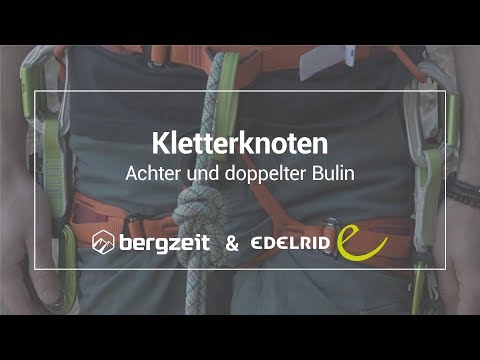 Kletterknoten: Achter und doppelter Bulin | Bergzeit