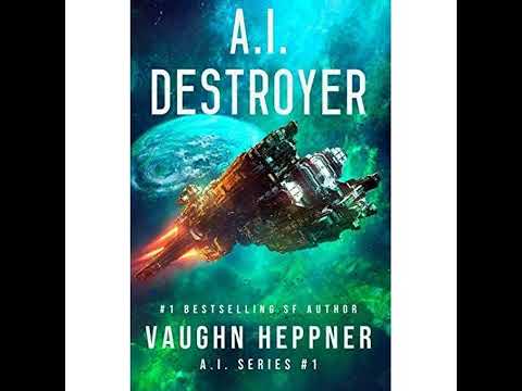 A.I. Destroyer (The A.I. Series Book 1) Audiobook by Vaughn Hepper Full
