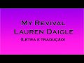 My Revival Lauren Daigle
