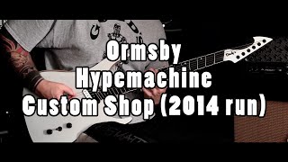Blinded by Fear (cover) - 2014 Ormsby Hypemachine (Custom Shop)