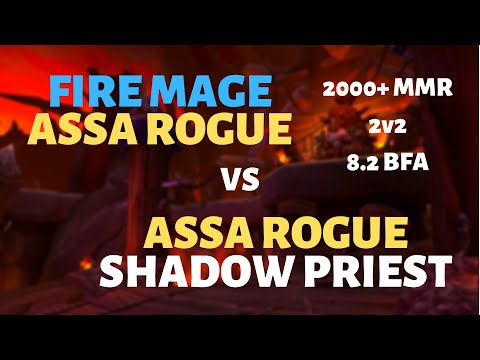 Fire Mage/Assa Rogue vs Assa Rogue/Shadow Priest | Blade's Edge Arena | 2000+ MMR | 8.2 BFA