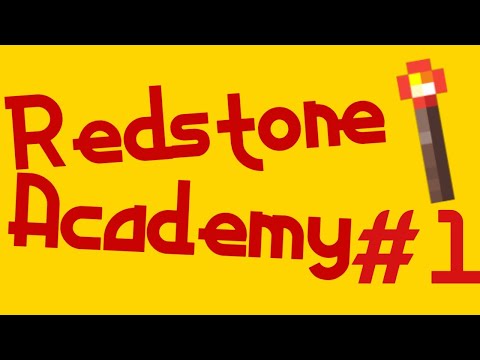 Redstone Academy #1  The Very Basics of Redstone!