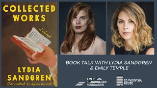 Collected Works: Book Talk With Lydia Sandgren & Emily Temple