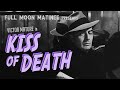 KISS OF DEATH (1947) | Victor Mature, Coleen Gray | NO ADS! | Film Noir | Crime Drama