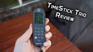 ThermoWorks TimesStick Trio Review