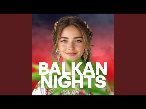 Balkan Nights
