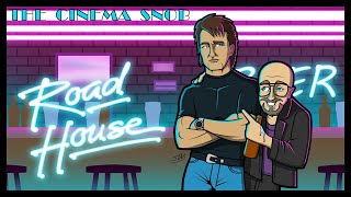 Road House - The Cinema Snob