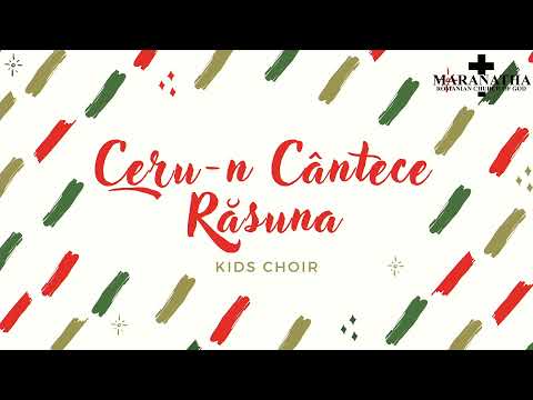 Christmas Concert 2021 - Maranatha Kids Choir - Ceru-n Cântece Răsuna