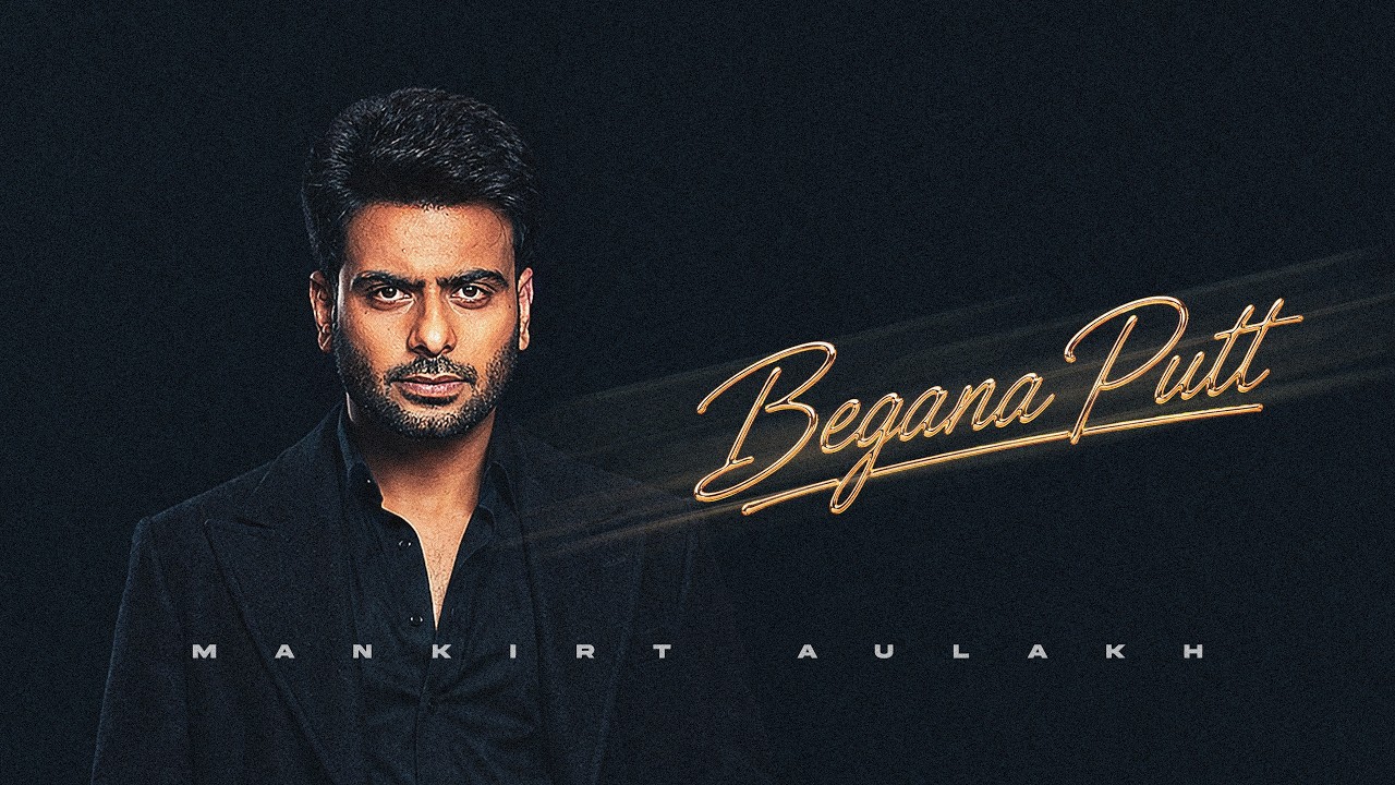 Bagana Putt Lyrics | Dealer Is Back | Mankirt Aulakh
