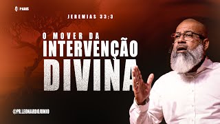 O MOVER DA INTERVENÇÃO DIVINA | Pr Léo - IBNJParis