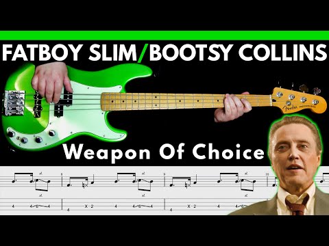 Fatboy Slim ft. Bootsy Collins - Weapon Of Choice [2000] | BASS Cover | Notation + TABS