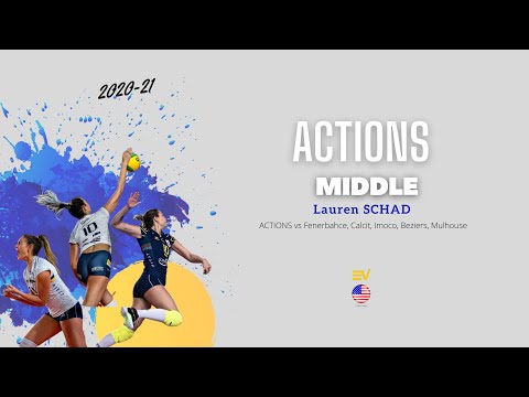 ACTIONS - Lauren SCHAD vs Fenerbahce, Imoco, Mulhouse, etc. 2020-2021 | EliteVolley.com