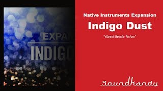 Native Instruments Indigo Dust Expansion Pack Review... (2019)