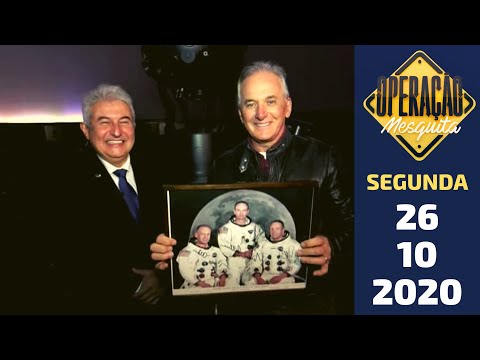 Operação Mesquita 26/10/2020 - Marcos Pontes fala sobre sua aventura no espaço