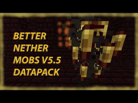 Better Nether Mobs v5.5 Datapack - Minecraft Datapacks 1.17.1