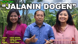 Download lagu KLIP LAGU : JALANIN DOGEN - AGUS ASTAPA mp3