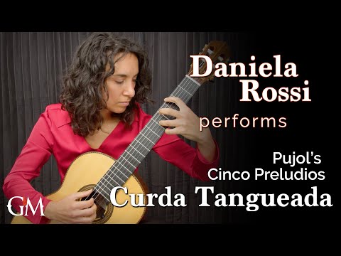 Daniela Rossi plays Pujol's Curda Tangueada | Guitar by Masters