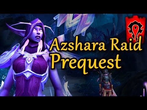WoW BFA 8.2 PREQUEST DER EWIGE PALAST Horde #7 ★ let's play wow bfa prequest story azshara raid