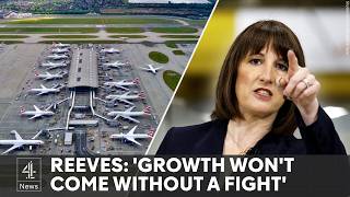 Labour growth plan: Reeves backs Heathrow expansion