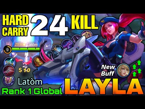 24 Kills Layla Hard Carry Marksman! - Top 1 Global Layla by Latòm - Mobile Legends
