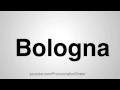 How to Pronounce Bologna