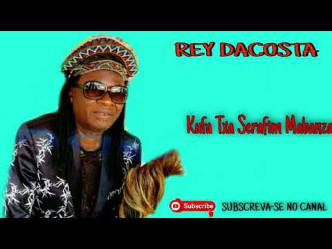 05. Kufa Txa Serafim Mabanza (Kuatakuata) [Rey Dacosta] 2001