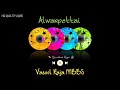 Alwarpettai || Vasool Raja MBBS || High Quality Audio 🔉