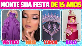 😍​ MONTE SUA FESTA DE 15 ANOS! ✨👑Lolo Quiz